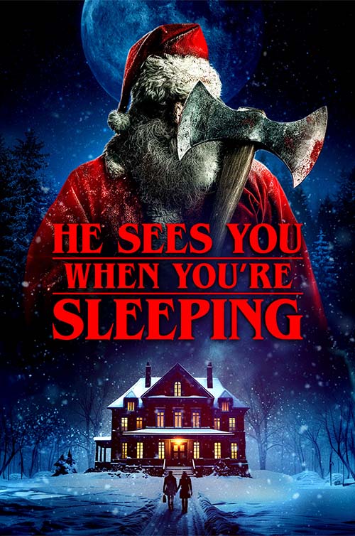 He Sees You When You’re Sleeping